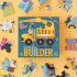 I want to be... Builder